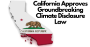 California Approves Groundbreaking Climate Disclosure Laws