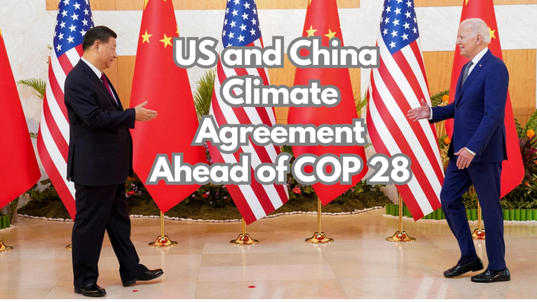 US and China Climate Agreement Ahead of COP 28