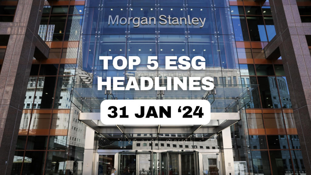 As we navigate the ever-evolving landscape of sustainable practices, we bring you a curated selection of the day's top 5 ESG headlines