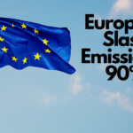 Europe to Slash Emissions 90%