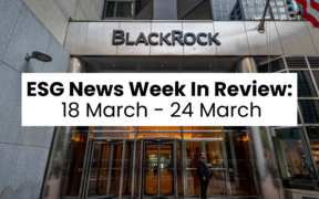 ESG News Week In Review
