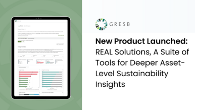 GRESB lança soluções REAL, um conjunto de ferramentas para insights mais profundos de sustentabilidade em nível de ativos