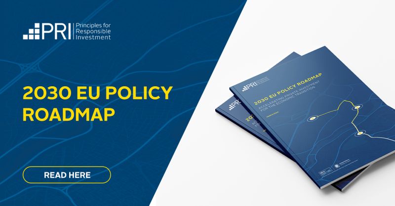 PRI Reveals 2030 EU Policy Roadmap to Catalyze Private Investment in Europe's Economic Transition