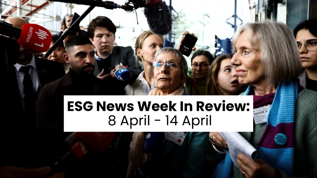 Resumen de la semana de noticias ESG del 8 al 14 de abril