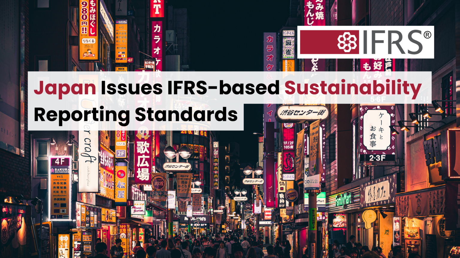 Sustainability Standards Board of Japan Issues IFRS-based ...