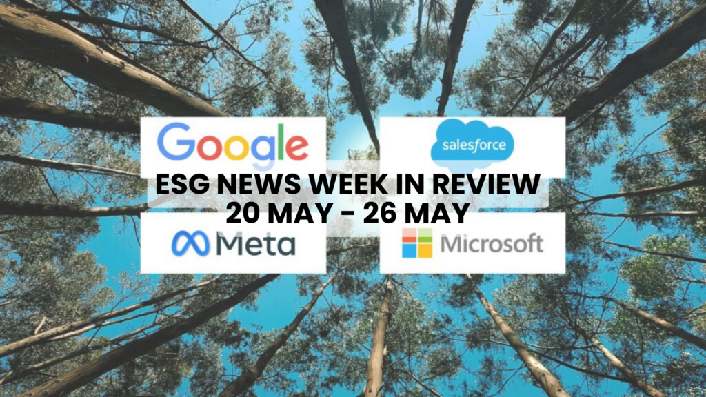 ESG NEWS WEEK IN REVIEW 20 MAY - 26 MAY