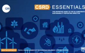 GRI startet „CSRD Essentials“-Reihe zur Vereinfachung der EU-Richtlinie zur Nachhaltigkeitsberichterstattung von Unternehmen