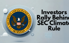 Tim Mohin - Investors Rally Behind SEC Climate Rule