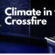 Tim Mohin - Climate in the crossfire