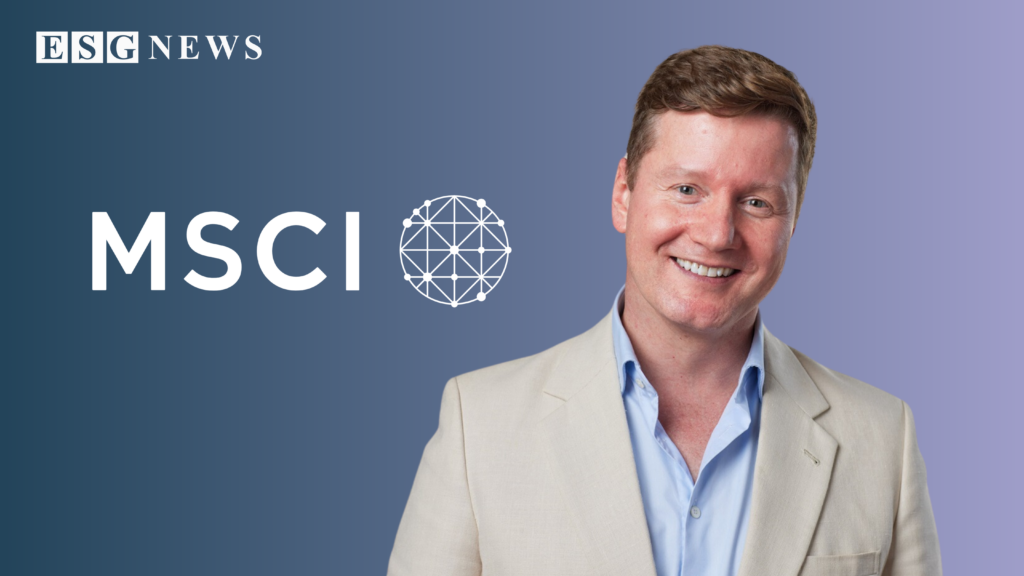 MSCI Appoints Richard Mattison to Lead ESG and Climate Business