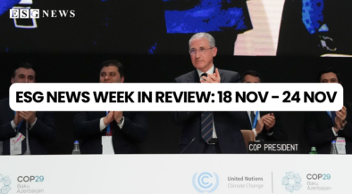 ESG NEWS WEEK IN REVIEW: 18 NOV - 24 NOV