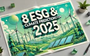 Tim Mohin: Eight ESG & Climate Predictions for 2025