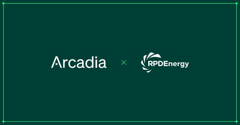 Arcadia Acquires Renewable Energy Procurement Leader RPD Energy to Expand Clean Energy Solutions