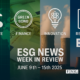 ESG-News-Woche im Rückblick; 9.-15.