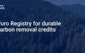 Puro.earth Integrates CCS+ Methodologies to Streamline Carbon Removal Certification