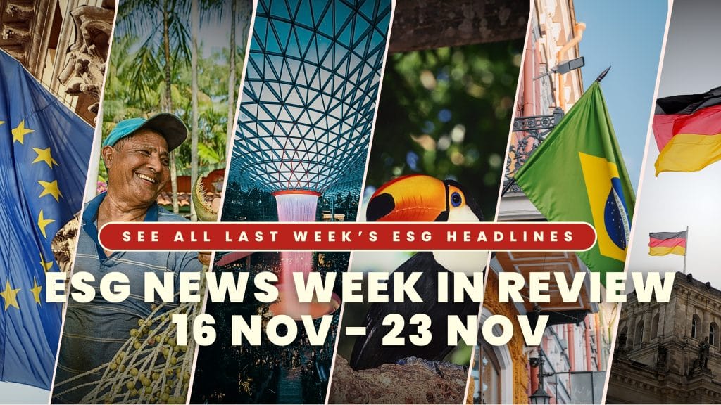 ESG News WEEK IN REVIEW 16 NOV - 23 NOV