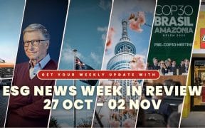 ESG News WEEK IN REVIEW 3 Oct - 12 Oct