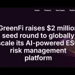 GreenFi Secures $2M to Scale AI-Driven ESG Risk Platform Across Global Financial Markets