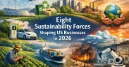 Eight Sustainability Forces Shaping US Businesses in 2026