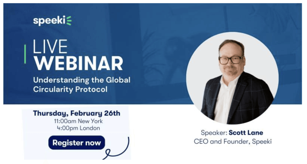 EST TIME - Understanding the Global Circularity Protocol with Speeki CEO Scott Lane