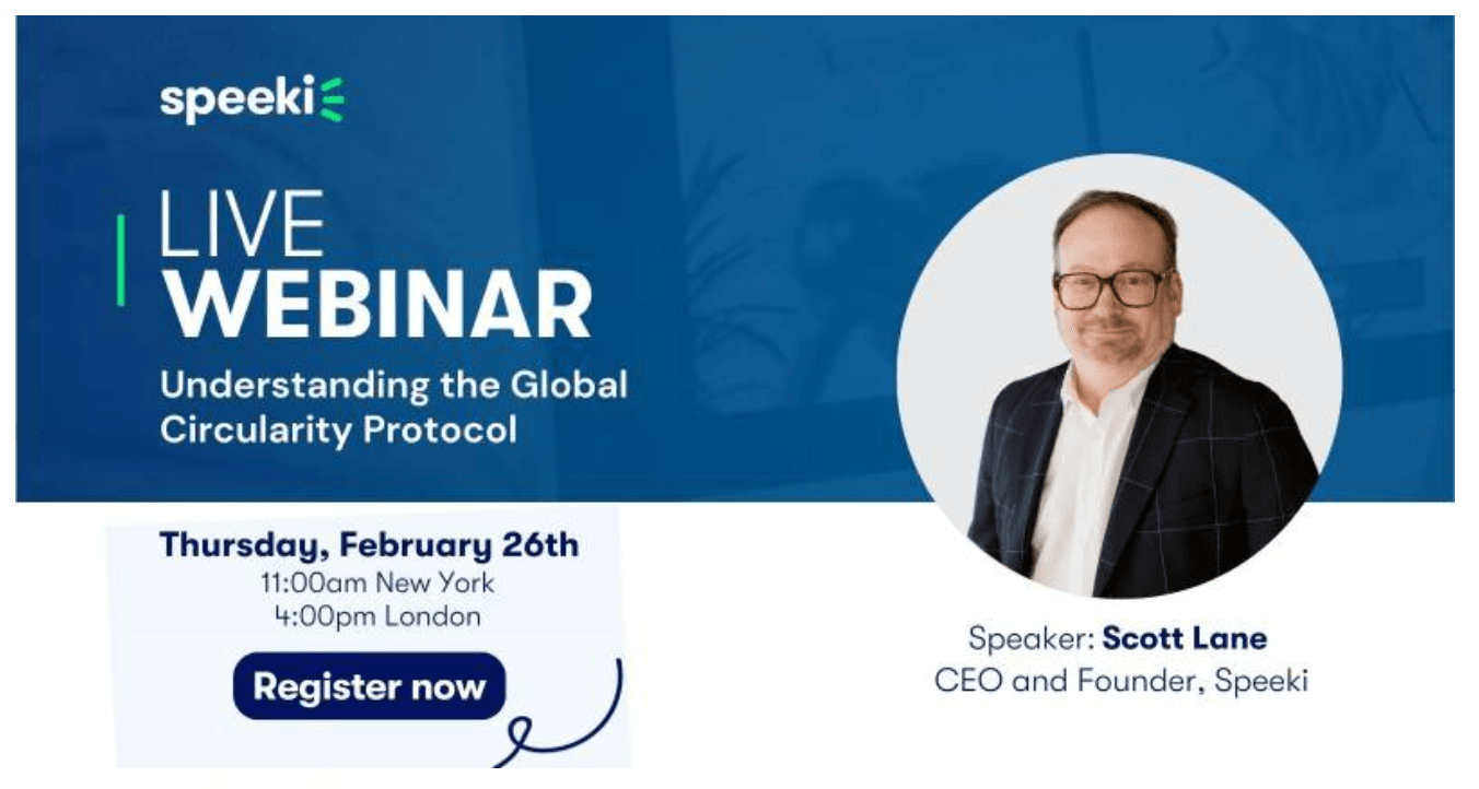 EST TIME - Understanding the Global Circularity Protocol with Speeki CEO Scott Lane