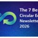 The 7 Best Circular Economy Newsletters in 2026