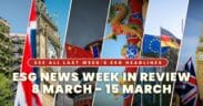 ESG News Week In Review: 08 March - 15 March