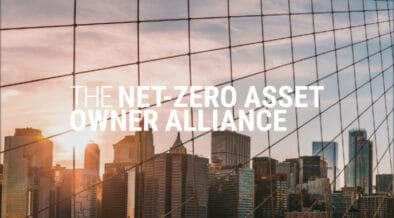 Net-Zero Asset Owner Alliance Adds Transition Targets To Climate Framework