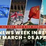 ESG News Week in Review: 22 March - 05 April