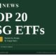 ESG News ranked top 20 ESG ETFs