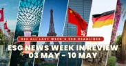 ESG NEWS WEEK IN REVIEW 03 MAY - 10 MAY