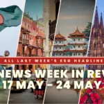 ESG NEWS WEEK IN REVIEW 17 MAY - 24 MAY